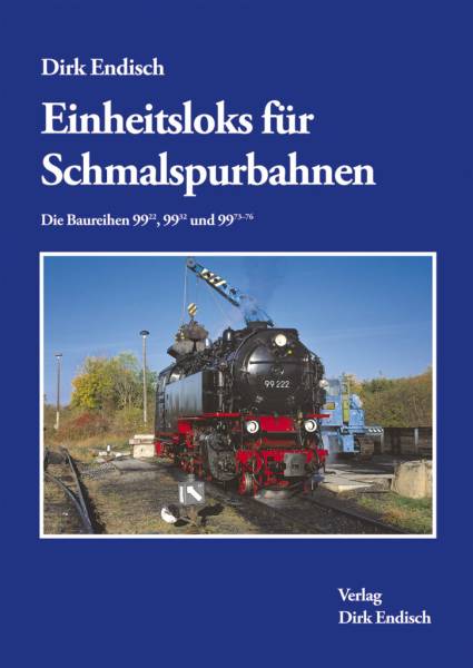 Verlag Dirk Endisch - Einheitsloks für Schmalspurbahnen