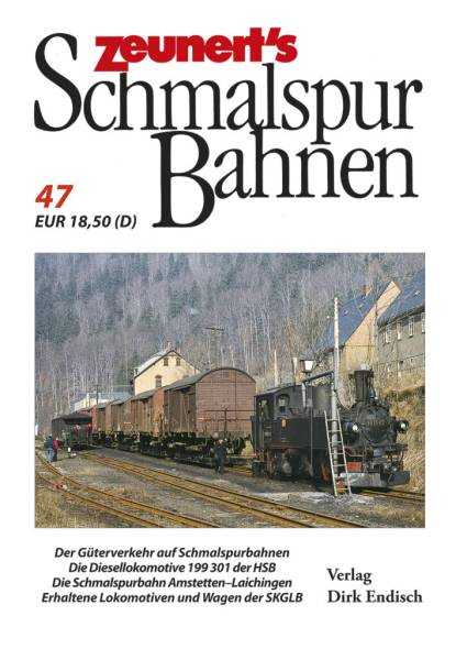 Verlag Dirk Endisch - Zeunert´s Schmalspurbahnen, Band 47 Verlag Dirk Endisch - Zeunert´s Schmalspurbahnen, Band 47
