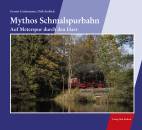 Verlag Dirk Endisch - Mythos Schmalspurbahn - Auf Meterspur durch den Harz